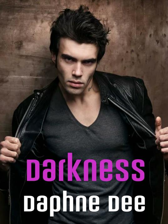 Darkness - Daphne Dee - ebook