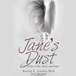 Jane’s Dust: A Tale of Talc, Deceit, and Death