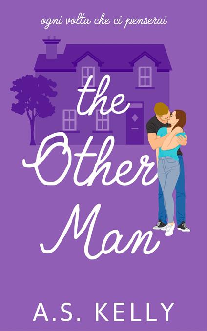 The Other Man - A. S. Kelly - ebook