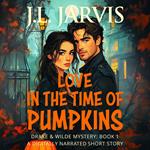 Love in the Time of Pumpkins