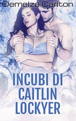 Incubi di Caitlin Lockyer