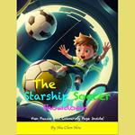 The Starship Soccer Showdown: An Out-of-This-World Bedtime Story Audiobook