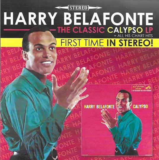 Classic Calypso LP & All His Chart Hits-First - CD Audio di Harry Belafonte