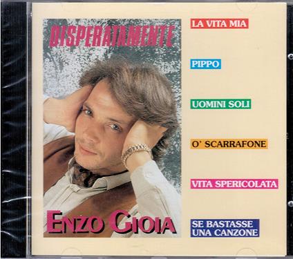 Disperatamente - CD Audio di Enzo Gioia