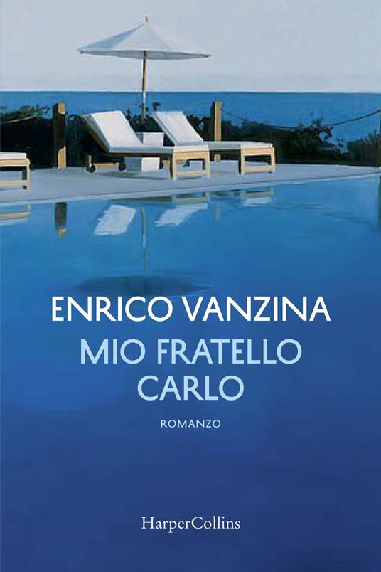 Mio fratello Carlo. Copia autografata - Enrico Vanzina - copertina