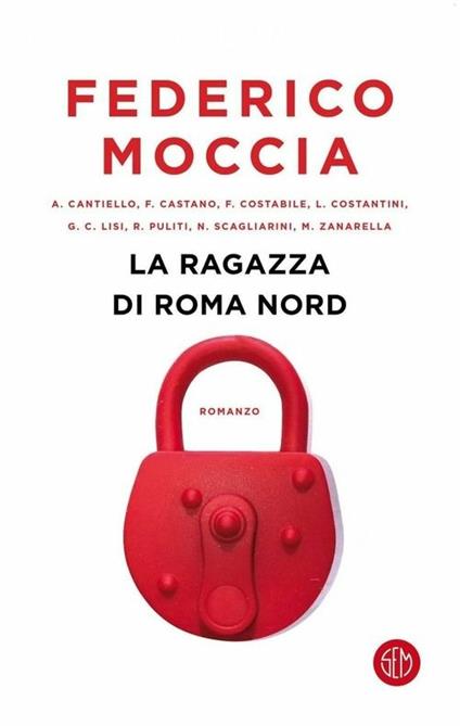 La ragazza di Roma nord. Copia autografata - Federico Moccia - copertina