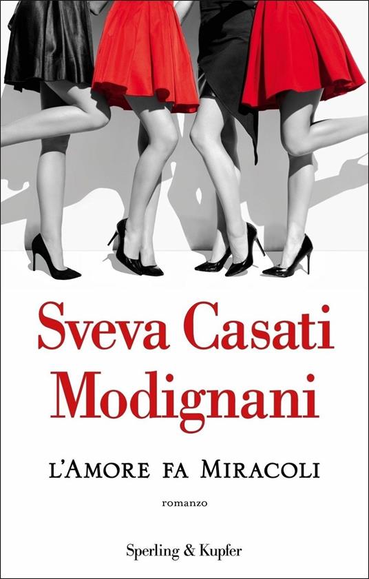 L' amore fa miracoli. Copia autografata - Sveva Casati Modignani - copertina