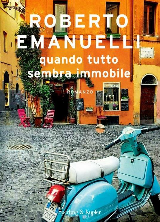 Quando tutto sembra immobile. Copia autografata - Roberto Emanuelli - copertina