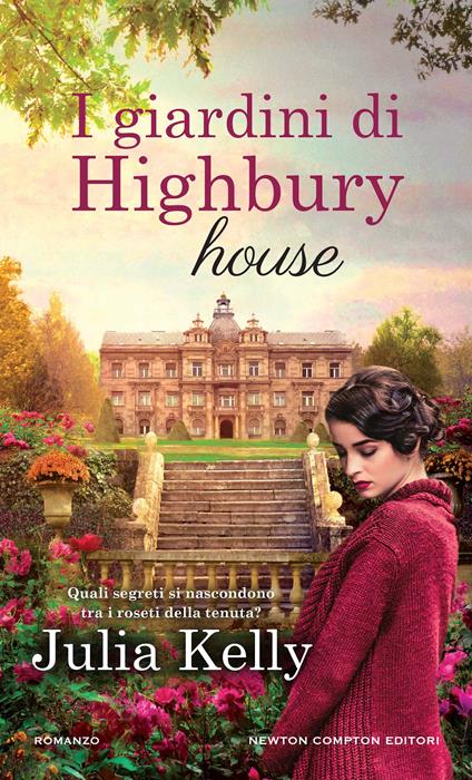 I giardini di Highbury house -  Julia Kelly - copertina