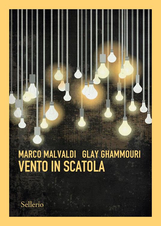 Vento in scatola - Marco Malvaldi - Glay Ghammouri - - Libro - Sellerio  Editore Palermo - Sellerio 1+1 | IBS
