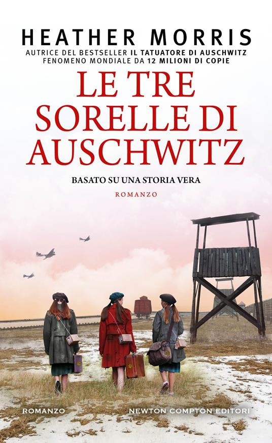 Le tre sorelle di Auschwitz -  Heather Morris - copertina