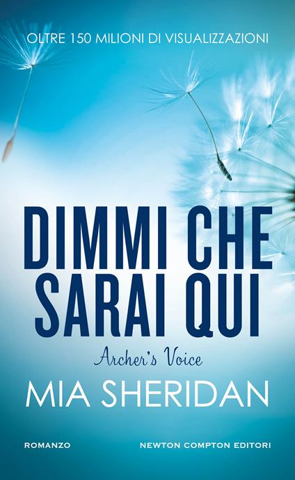  Dimmi che sarai qui. Archer's voice -  Mia Sheridan - copertina