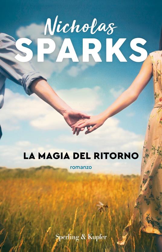 La magia del ritorno -  Nicholas Sparks - copertina