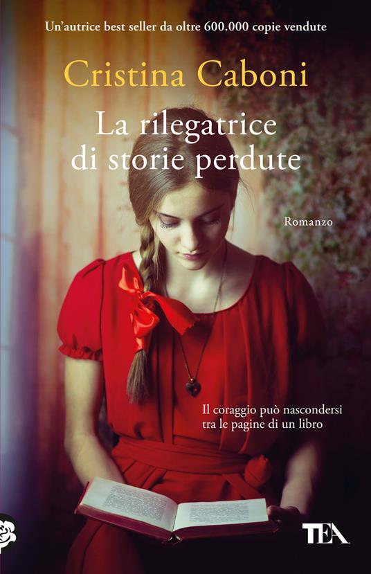 La rilegatrice di storie perdute -  Cristina Caboni - copertina