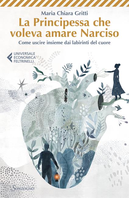 La principessa che voleva amare Narciso. Come uscire insieme dai labirinti del cuore -  Maria Chiara Gritti - copertina