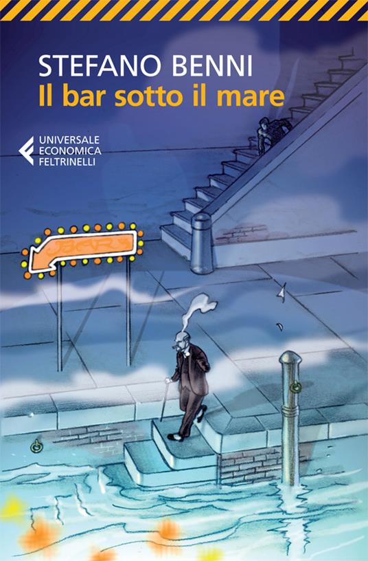 Il bar sotto il mare -  Stefano Benni - copertina