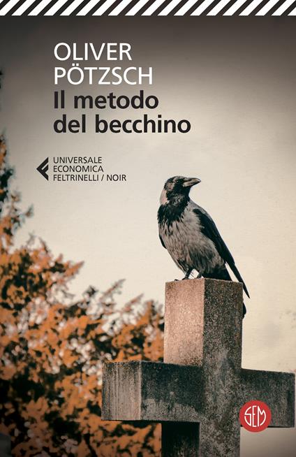 Il metodo del becchino -  Oliver Pötzsch - copertina