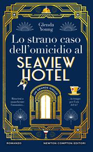 Lo strano caso dell'omicidio al Seaview Hotel