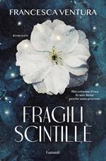 Fragili scintille. Copia autografata su ex libris