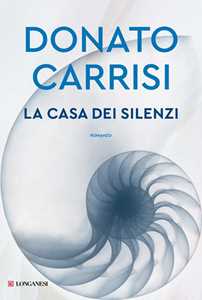 Libro La casa dei silenzi. Copia autografata su ex libris Donato Carrisi