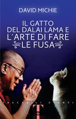 Il gatto del Dalai Lama e l'arte di fare le fusa