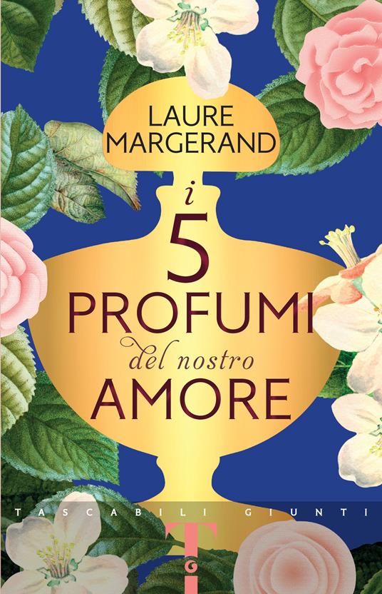 I cinque profumi del nostro amore -  Laure Margerand - copertina