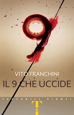 Il 9 che uccide