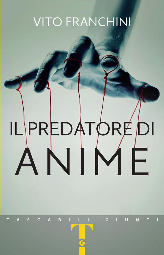 Il predatore di anime -  Vito Franchini - copertina