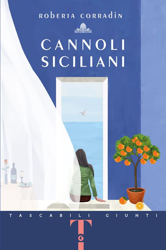  Cannoli siciliani. Mare, amore e altre cose buone -  Roberta Corradin - copertina