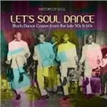 Let's Soul Dance. Black Dance Crazes 1957-1962