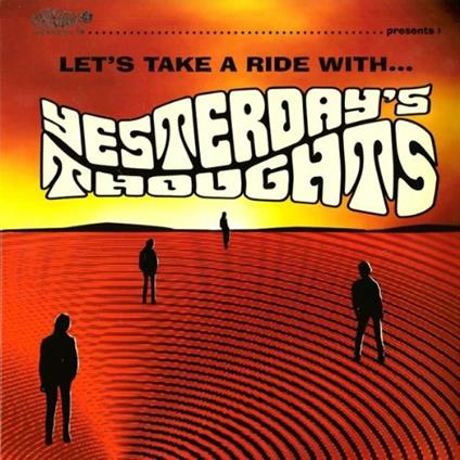 Let's Take a Ride with - CD Audio di Yesterday's Thoughts