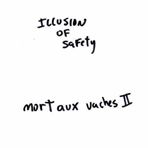 Mort Aux Vaches 2 - CD Audio di Illusion of Safety
