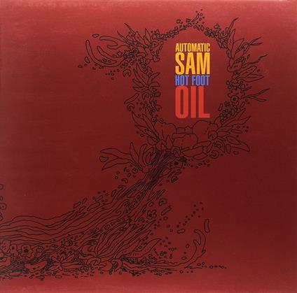 Hot Foot Oil - Vinile LP di Automatic Sam