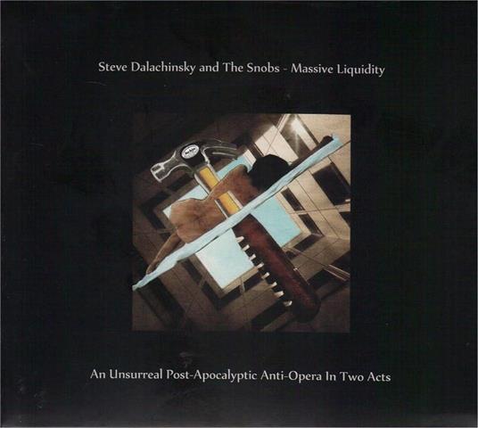 Massive Liquidity - CD Audio di Steve Dalachinsky