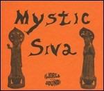 Mystic Siva - Vinile LP di Mystic Siva