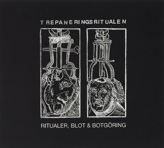 Ritualer, Blot &.. - CD Audio di Trepaneringsritualen