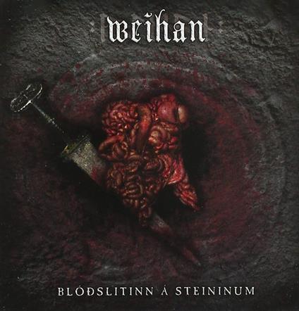 Blodslitinn a Steininum - CD Audio di Weihan