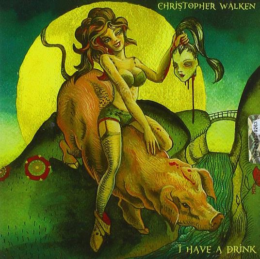 I Have A Drink - CD Audio di Christopher Walken