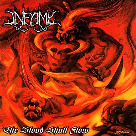 Blood Shall Flow - CD Audio di Infamy