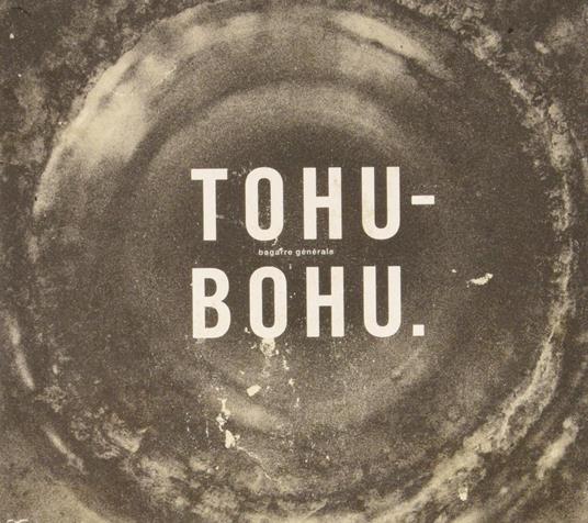 Tohu-Bohu - CD Audio di Bagarre Generale