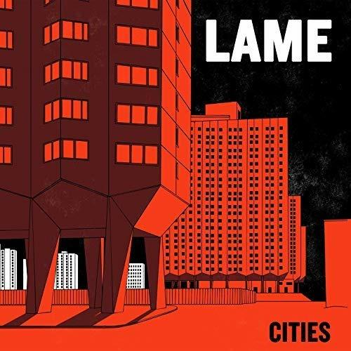 Cities - Vinile LP di Lame