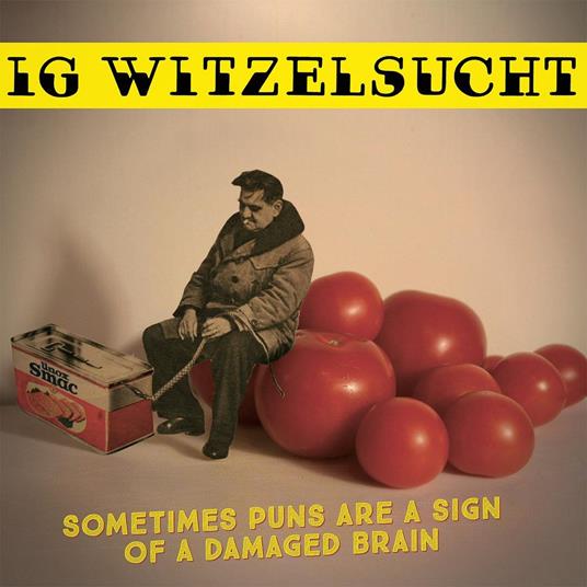 Sometimes Puns Are A Sign - CD Audio di Ig Witzelsucht