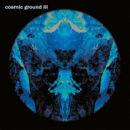 Cosmic Ground 3 - CD Audio di Cosmic Ground
