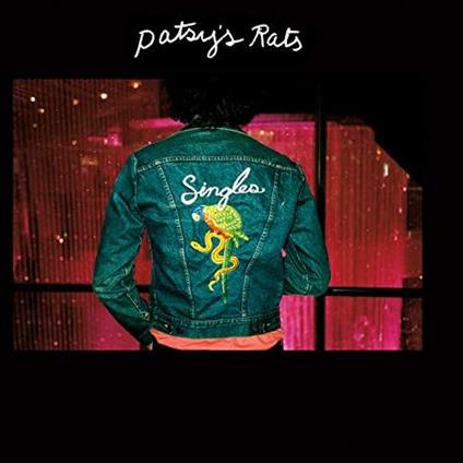 Singles - Vinile LP di Patsy's Rats