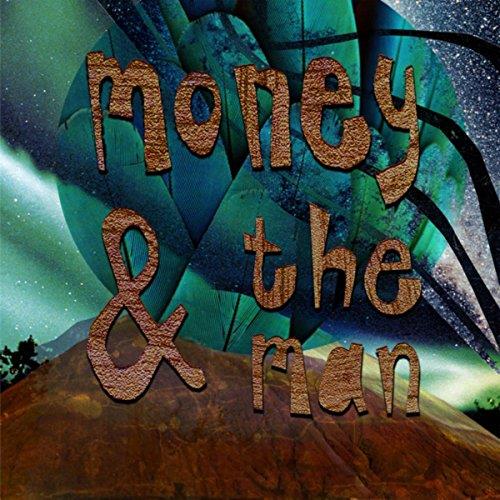 Money & The Man - Vinile LP di Money & the Man