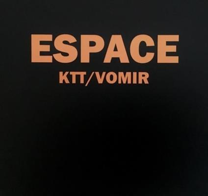 Espace - CD Audio di Ktt-Vomir