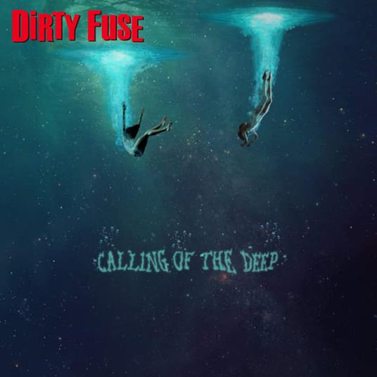 Calling of the Deep - Vinile LP di Dirty Fuse