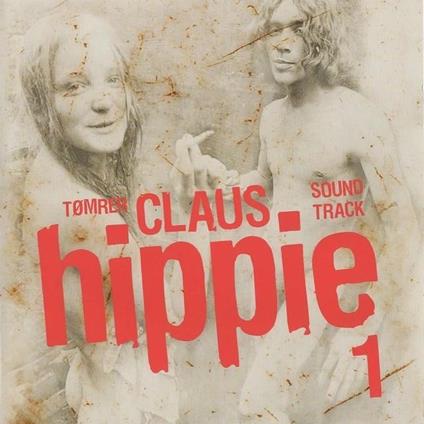 Hippie 1.Soundtrack - CD Audio di Tomrerclaus