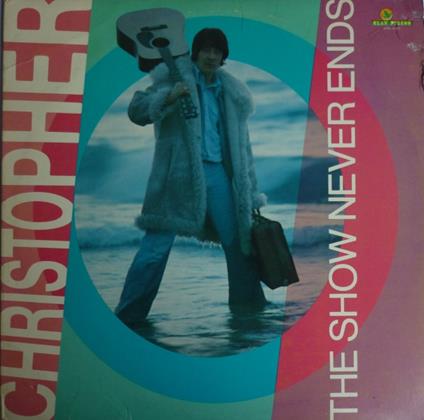 Show Never Ends - Vinile LP di Christopher