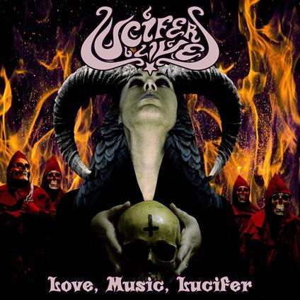 Love, Music, Lucifer - Vinile LP di Lucifer Lives